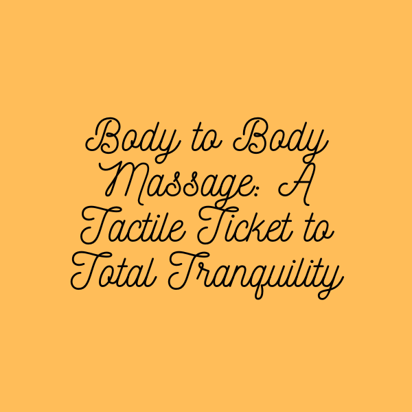 Tips On How To Give A Sensual Therapeutic Massage To Your Partner That They'll Always Remember